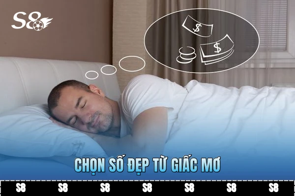 Chọn số đẹp từ giấc mơ