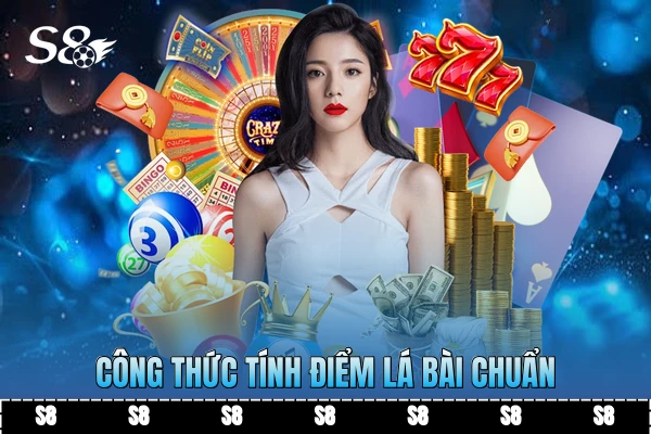 Công thức tính điểm lá bài chuẩn