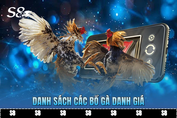 Danh sách các bồ gà danh giá