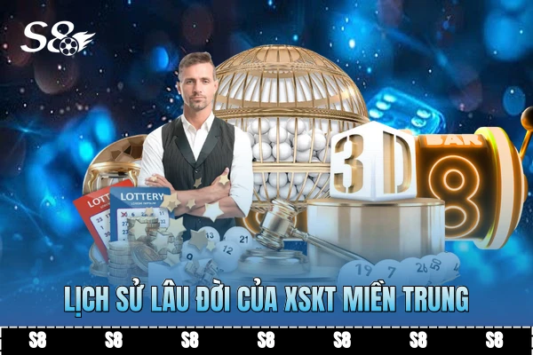 Lịch sử lâu đời của XSKT miền Trung