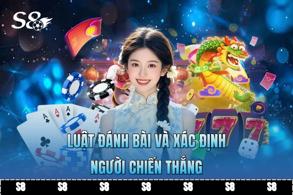 Luật đánh bài và xác định người chiến thắng