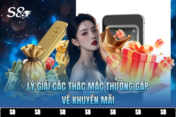 Lý giải các thắc mắc thường gặp về khuyến mãi