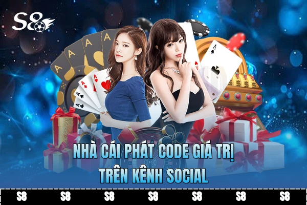Nhà cái phát code giá trị trên kênh social