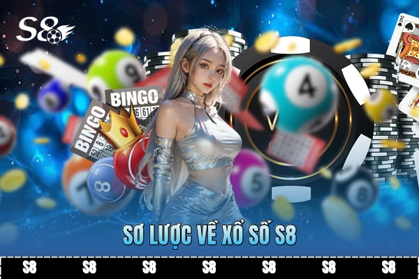 Sơ lược về Xổ số S8