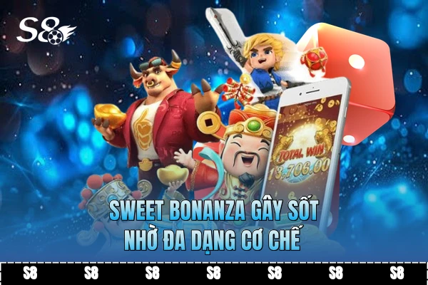 Sweet Bonanza gây sốt nhờ đa dạng cơ chế