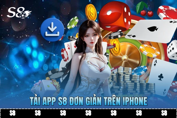 Tải app S8 đơn giản trên iPhone Tải app S8 đơn giản trên iPhone