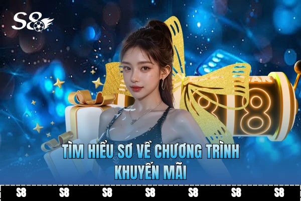 Tìm hiểu sơ về chương trình khuyến mãi