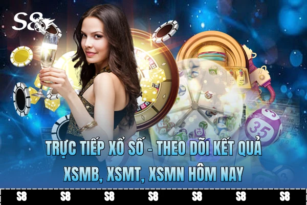 Trực Tiếp Xổ Số - Theo Dõi Kết Quả XSMB, XSMT, XSMN Hôm Nay